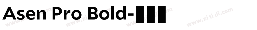 Asen Pro Bold字体转换